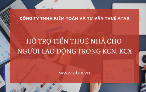 Hỗ trợ tiền thuê nhà cho người lao động trong KCN, KCX