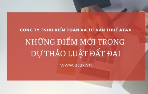 NHỮNG ĐIỂM MỚI TRONG DỰ THẢO LUẬT ĐẤT ĐAI