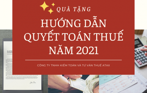 TÀI LIỆU HƯỚNG DẪN QUYẾT TOÁN THUẾ TNDN, TNCN NĂM 2021