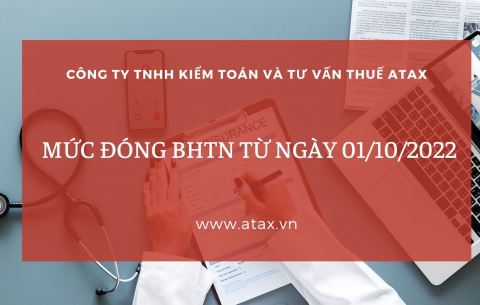 TỪ NGÀY 01/10/2022, MỨC ĐÓNG BHTN LÀ BAO NHIÊU?